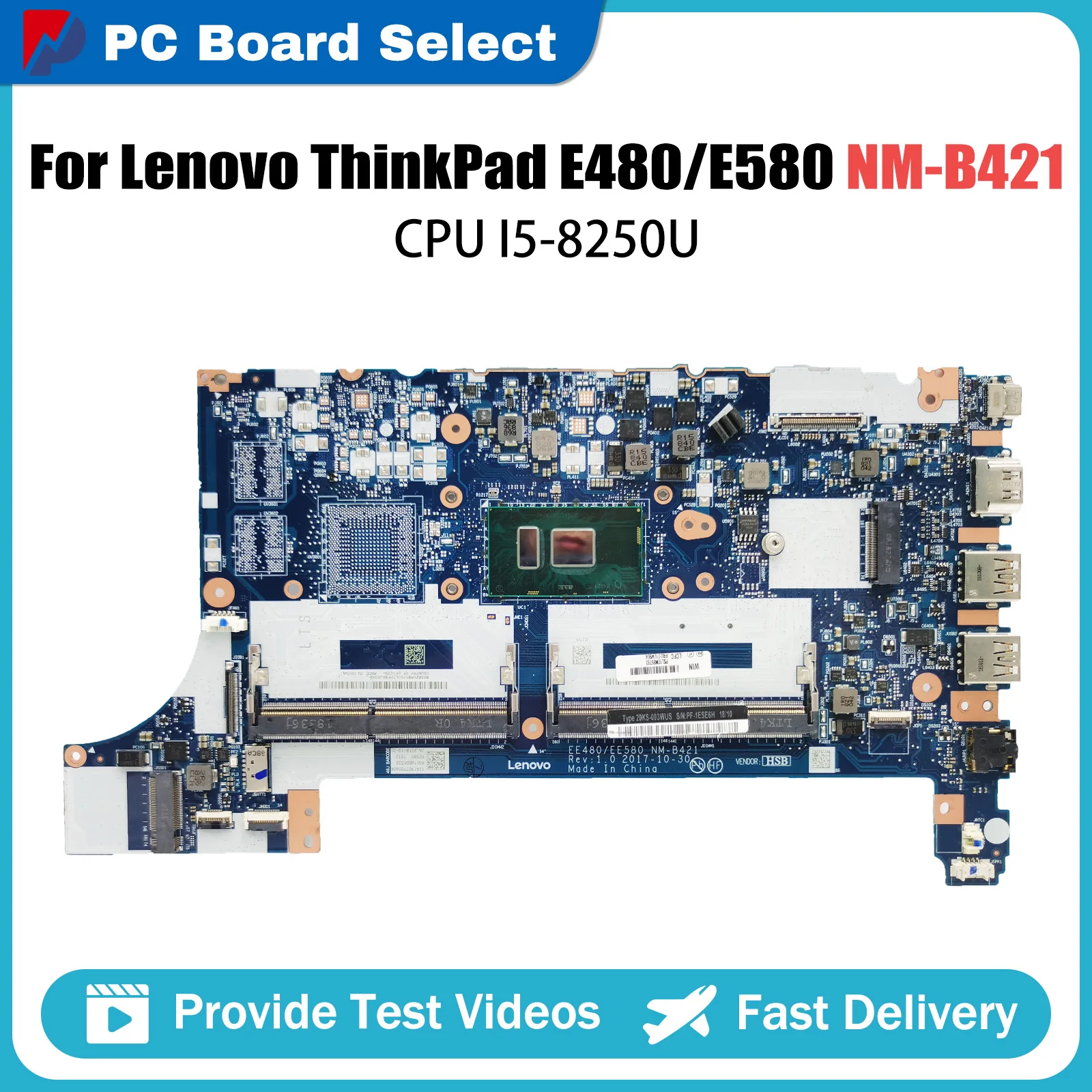 

EE480 EE580 NM-B421 Notebook Mainboard For Lenovo ThinkPad E480 E580 Laptop Motherboard 01LW904 01LW183 With I5-8250U CPU DDR4