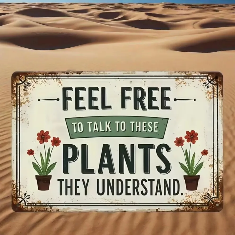 Funny Retro Metal Sign – "Feel Free to Talk to These Plants, They Understand" | Plant-Lover Decor for Home & Garden