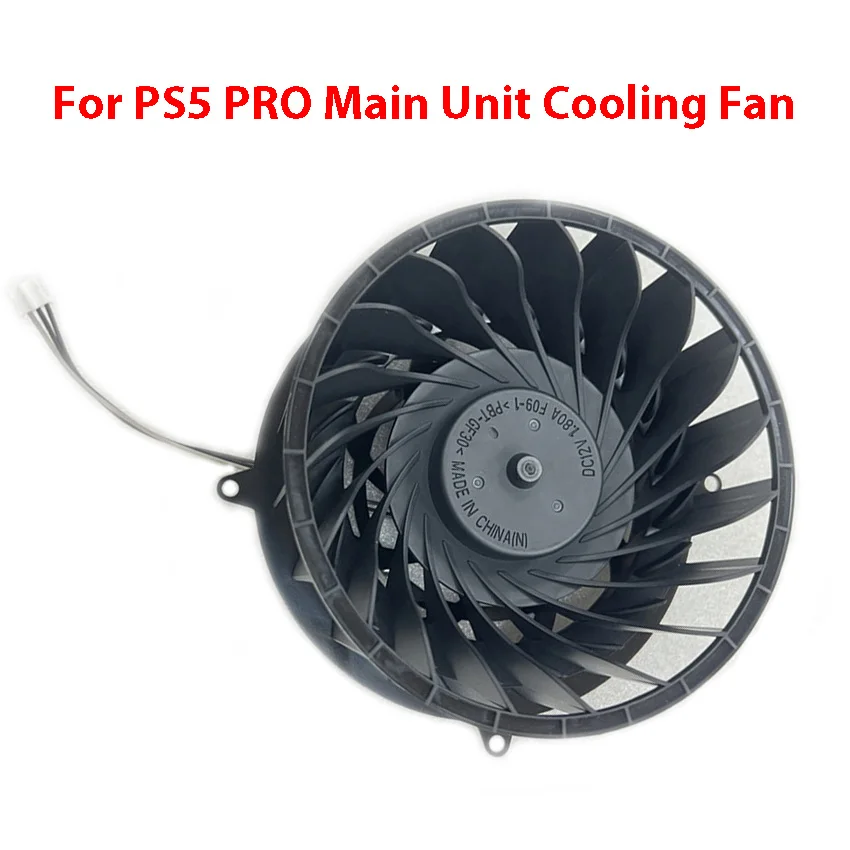

For PS5 PRO Main Unit Cooling Fan DC12V 1.80A F09-1 PBT-GF30 Gaming Console Accessories