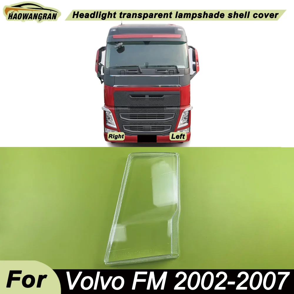 

For Volvo FM 2002 2003 2004 2005 2006 2007 Car Accessories Headlight Lens Cover Headlamp Shell Transparent Lampshade Plexiglass