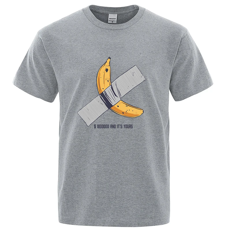 banana $100000 And It\'s Yours Print Men New T-shirts Casual Breathable Tops Oversized Cotton Tshirt Male Short Sleeve Tees S-XXL