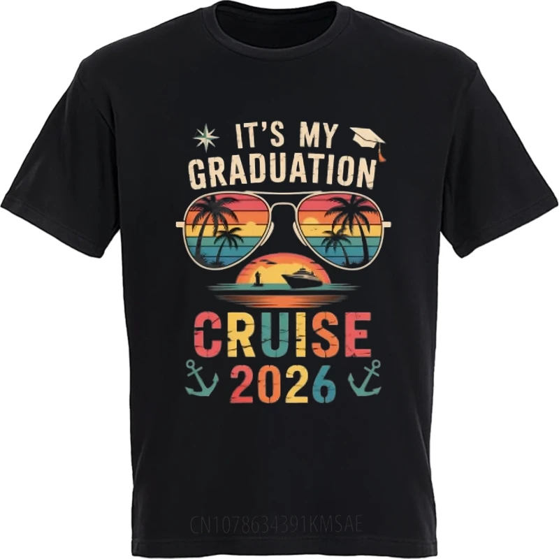 Casual summer For men t shirt It's My Graduation Cruise 2026 Short Sleeve Relaxed Fit O-Neck tops male cotton tee shirt