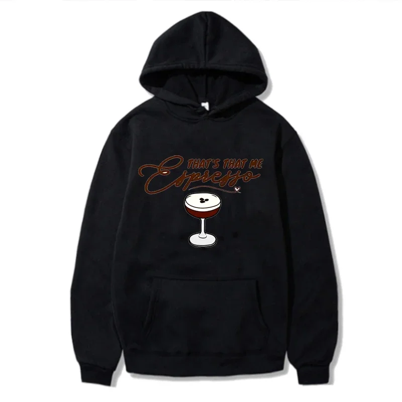 Sabrina Carpenter Espresso Sweatshirts This Is Me Vintage Coffee Goblets Harajuku Aesthetic Hoodies Streetwear