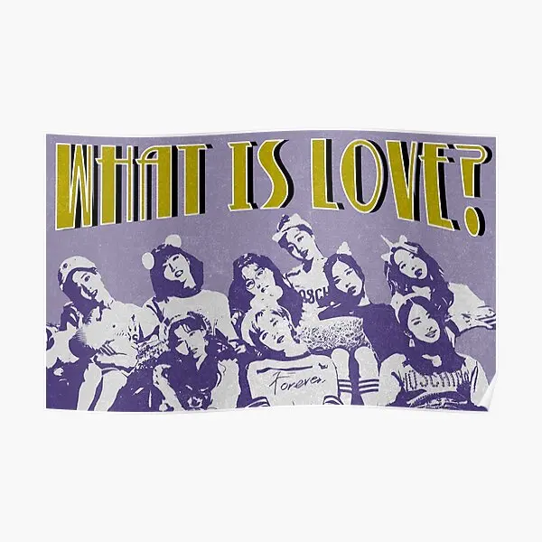 Twice Retro What Is Love  Poster Decor Modern Funny Mural Painting Home Wall Print Vintage Room Art Picture Decoration No Frame