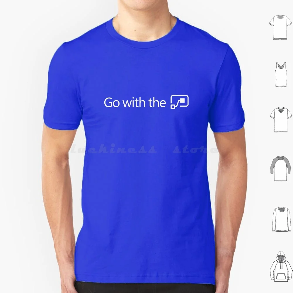 تي شيرت Go With The (Microsoft ) Flow مقاس كبير 100% قطن Office 365 Microsoft Flow Microsoft Flow Powerapps Power Apps