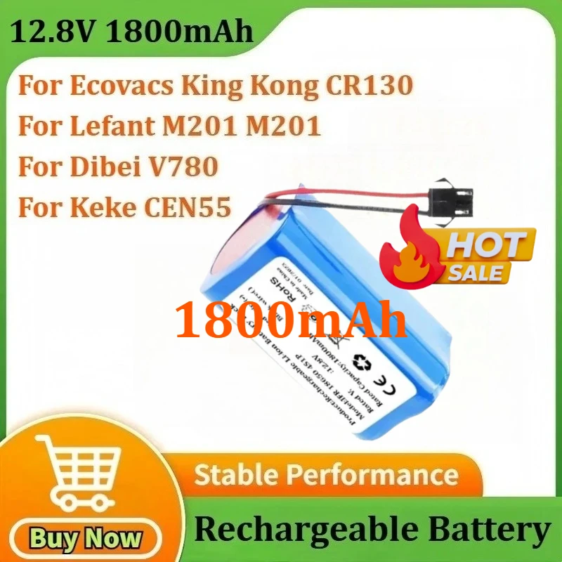 

12.8V 1800mAh Battery for IFR 18650 4S1P for Keke CEN55 for Lefant M201 M201 for Dibei V780 for Ecovacs King Kong CR130