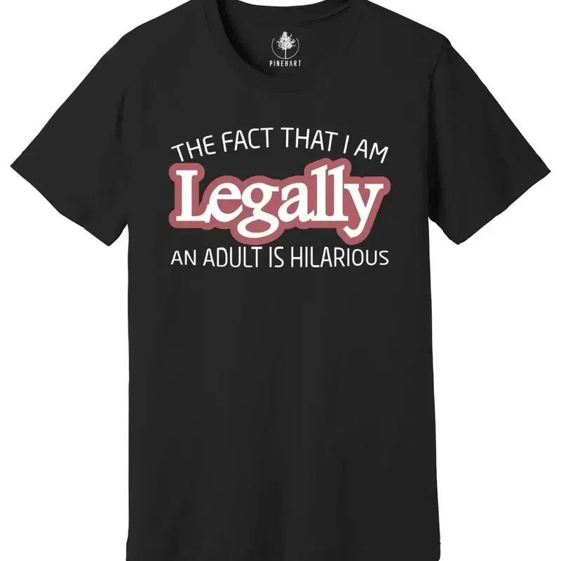 The Fact That I'm Legally Shirt, 18th Birthday Shirt, Turning 18 Gift, Girl 18th