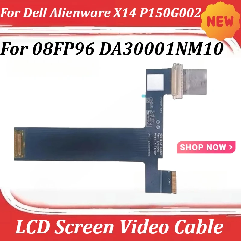 

Кабель видеосигнала для ЖК-экрана Dell Alienware X14 P150G002, 08FP96 DA30001NM10, запчасти для ноутбуков