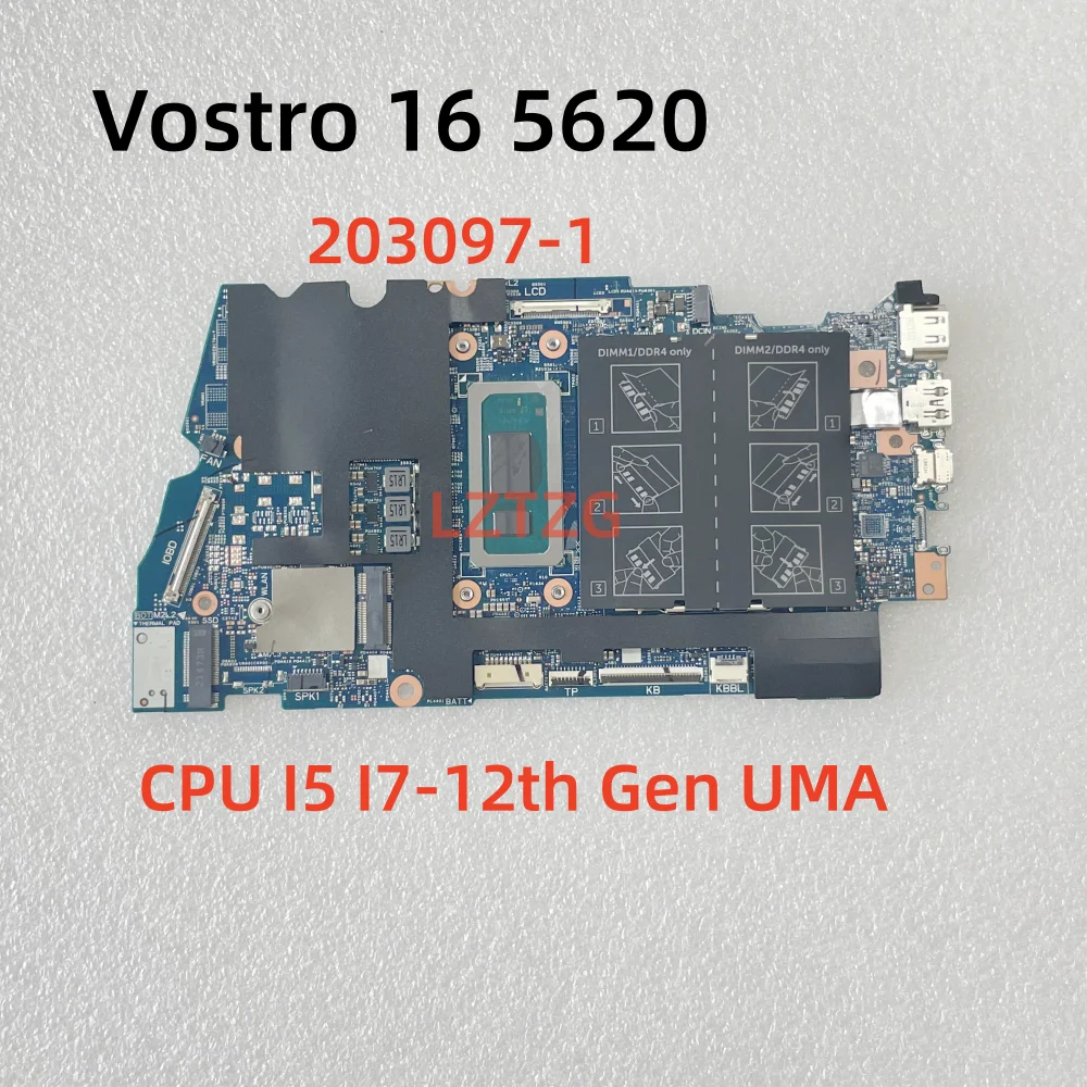 

203097-1 203098-1 For New DELL Vostro 16 5620 Laptop Motherboard With I5 I7-12th UMA/GN20-S5-A1 100% Tested OK