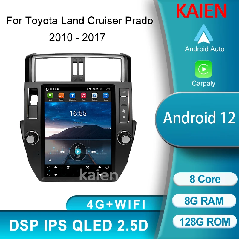 Автомагнитола KAIEN для Toyota Land Cruiser Prado 150, 2010-2017, Android, GPS-навигация, автомобильное радио, DVD, мультимедийный плеер, стерео, 4G, Wi-Fi, DSP