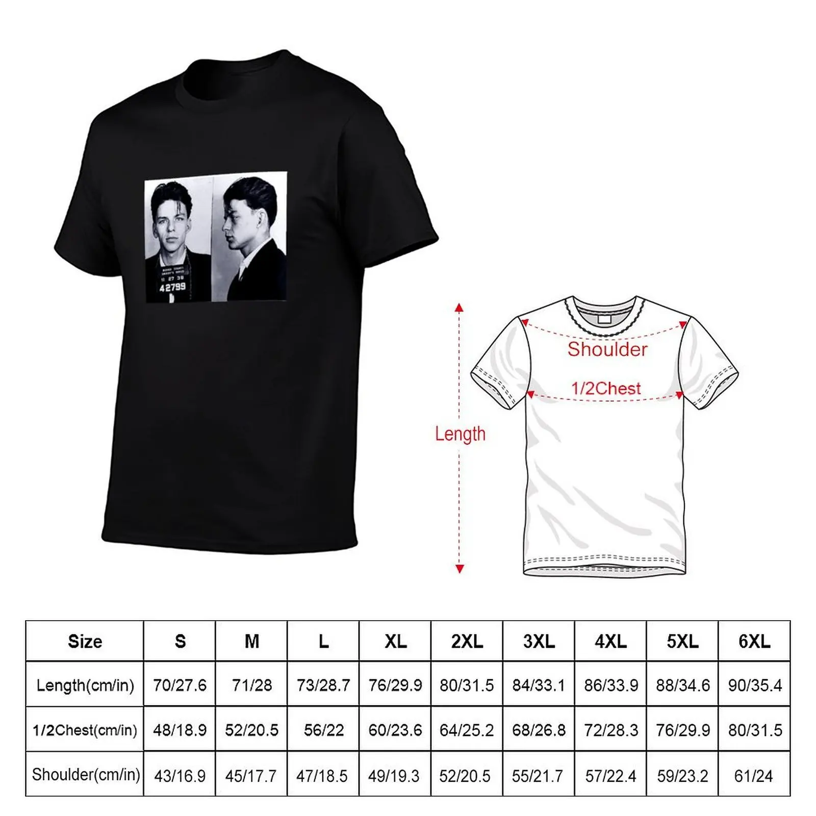 Frank Sinatra Mugshot T-Shirt man t shirt designer man t shirts graphic t shirt man cotton T-Shirt