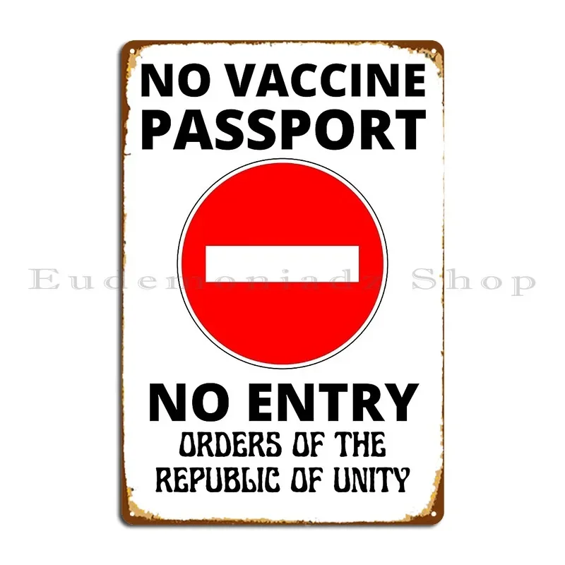 No Vaccine Passport No Entry Metal Plaque Poster Painting Personalized Living Room Living Room Funny Tin Sign Poster