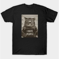 Funny I Hate People Cat with Sign Graphic Printed Black T Shirt Unique Anti Social Humor Design for Men Women Cool Streetwear
