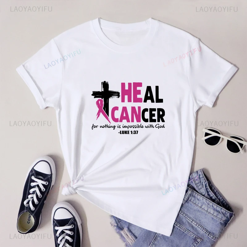 He Can Heal Cancer Women T-shirt Sassy Breast Cancer Awareness printed Tshirts Nothing Is Impossible with God Christian Tees