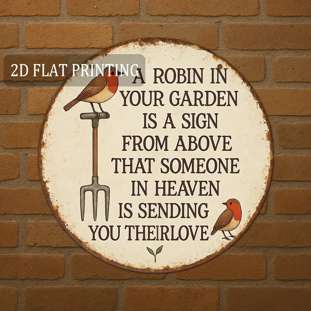 2D flach, 1 Stück 20,32 cm rundes Aluminium-Metallschild – Memorial Garden Wall Decor mit „Robin in Your Garden“-Himmelszitat, rustikal Vi