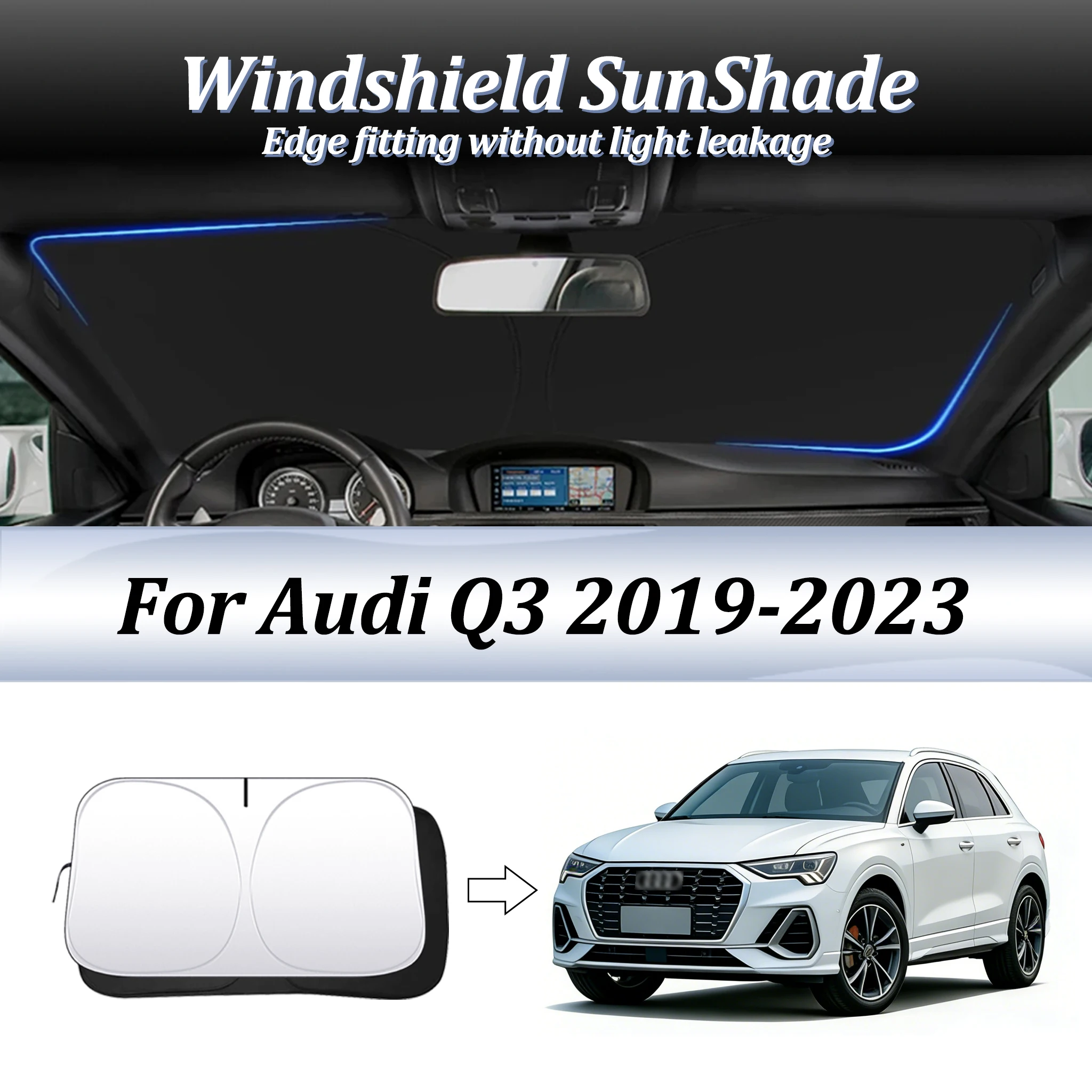 

Car Windshield SunShade For Audi Q3 2019-2023 Auto Accessories Sun Shade Visor Cover Foldable Space-Saver Anti-UV Lightproof
