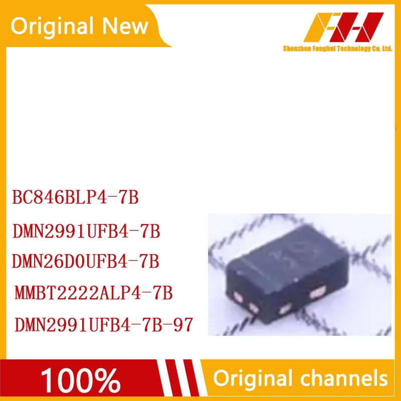 

10 PCS/LOT 100% nuovo e originale BC846BLP4-7B DMN2991UFB4-7B DMN26D0UFB4-7B MMBT2222ALP4-7B DMN2991UFB4-7B-97