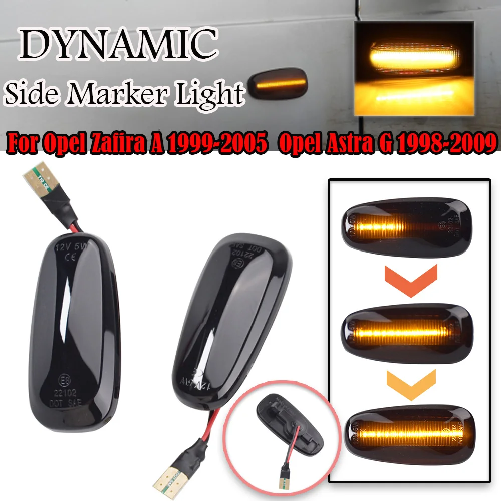 Dynamic LED Fender Turn Signal For Opel Astra G 1998-2009 Zafira A 1999-2005 Side Marker Lights lamps 2000 2001 2002 2003 2004