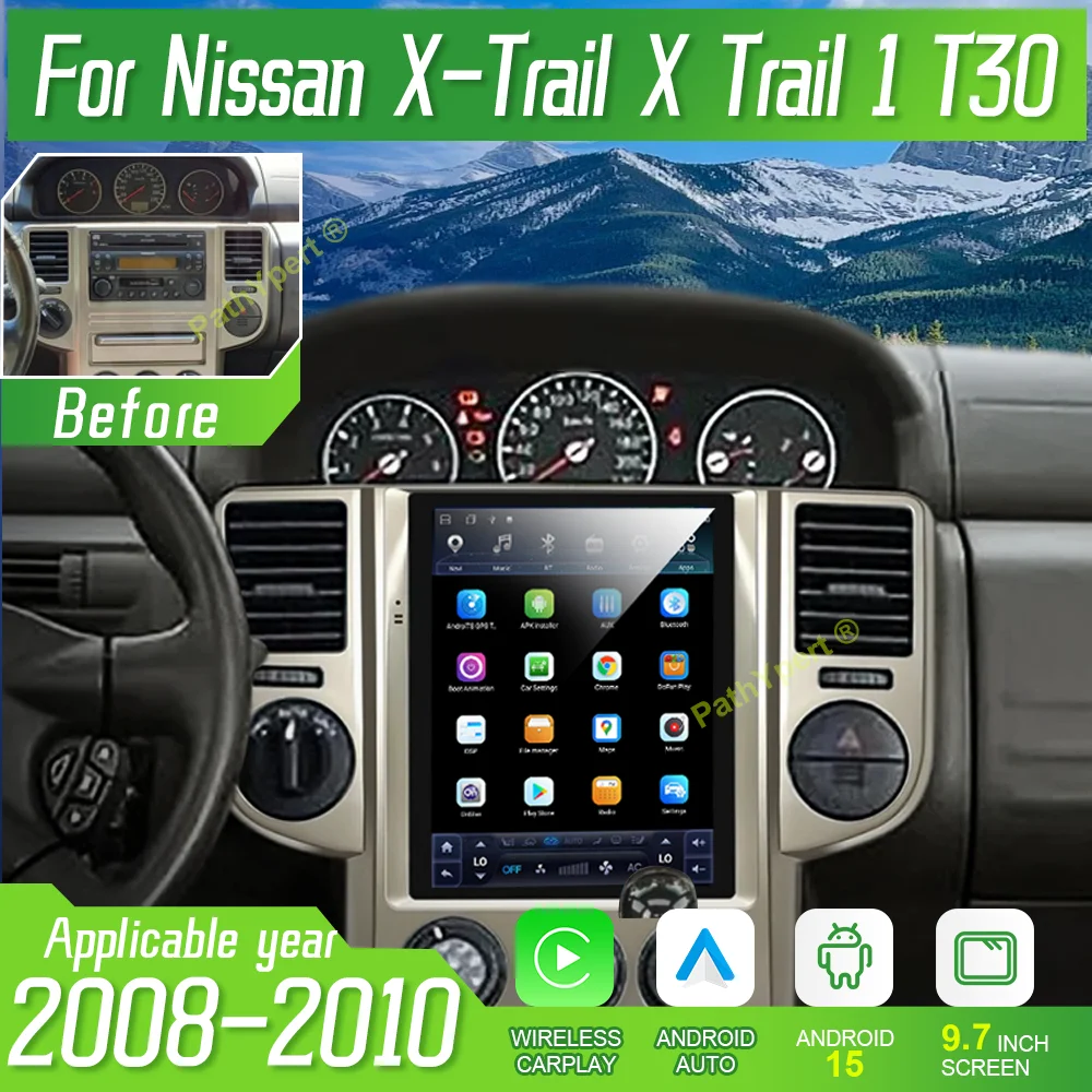 Android 15 Smart car System For Nissan X-Trail X Trail 1 T30 2008-2010 Multimedia Player Wireless Carplay Auto GPS Navigation