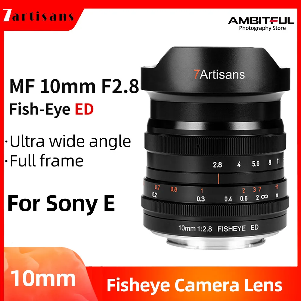 7artesi per Sony E A7S A7R Nikon Z Z7II Leica TL Sigma FP Canon EOS R3 10mm F2.8 II Full Frame Fisheye Messa a fuoco manuale obiettivo prime
