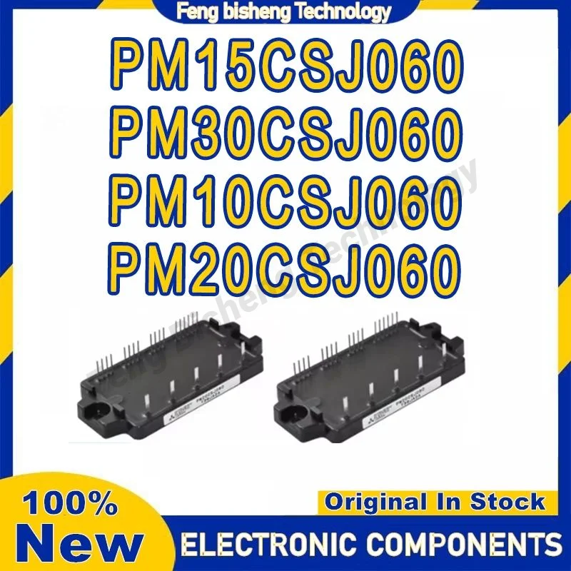 

New original PM10CSJ060 PM20CSJ060 PM30CSJ060 PM15CSJ060 Module Electronic Components