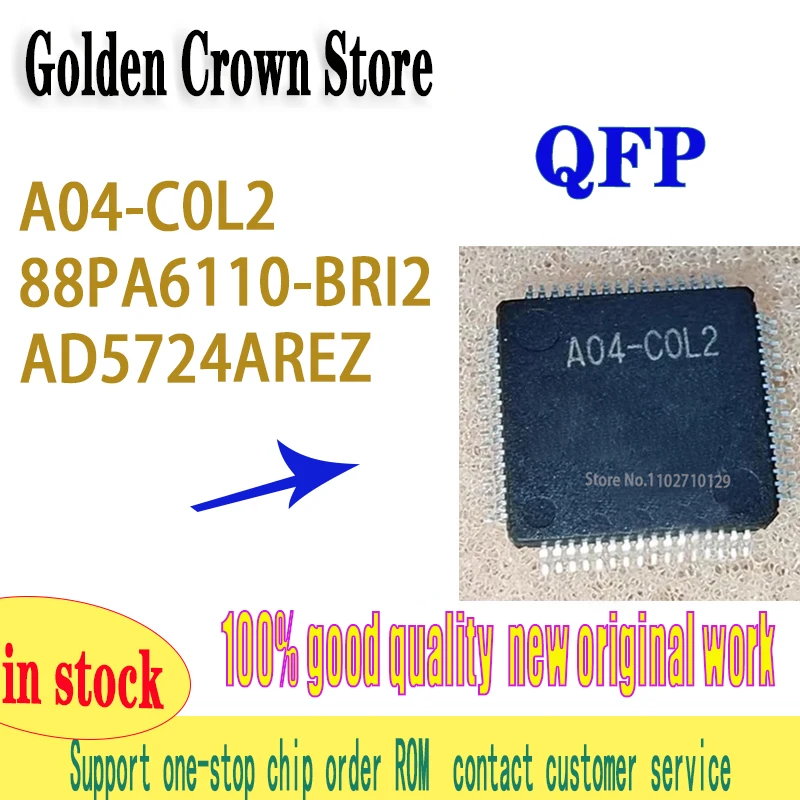 

1 шт./лот, новый 88PA6110-BRI2 88PA6110-BR12 AD5724AREZ-REEL7 AD5724AREZ AD5724 A04-C0L2 AO4-COL2, оригинал на складе