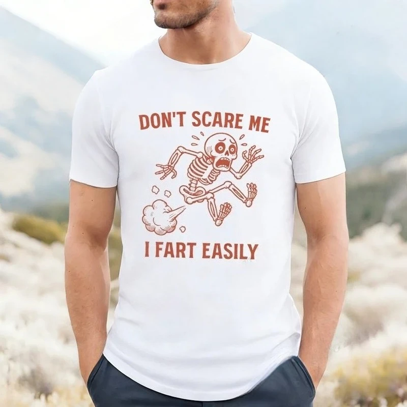 Funny Skeleton Graphic T‑Shirt for Men Don't Scare Me I Fart Easily Humor Joke Short Sleeve Tee Halloween Casual Unisex Tops