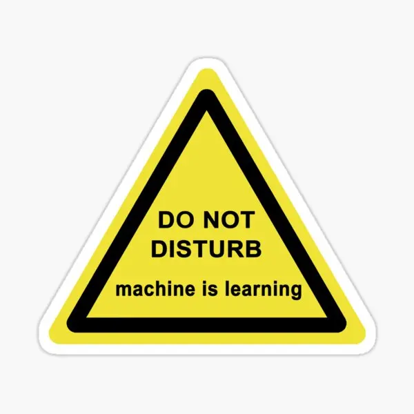 Do Not Disturb Machine Is Learning  5PCS Stickers for Cute Bumper Window Wall Room Kid Anime Art Car Decor  Cartoon Funny