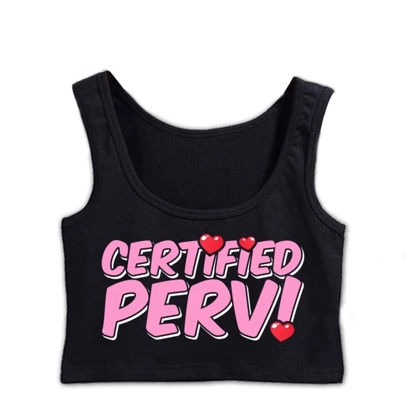 Certified Perv Letter print Crop Top Women Fashion Sexy sport Tops