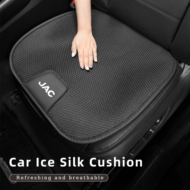 Car Seat Cover Front Rear Seat Ice Silk Cushion Pad Protective Mat For JAC Refine J3 J4 J7 JS3 JS4 KR1 S2 S3 S4 S5 S7 Vapour T8