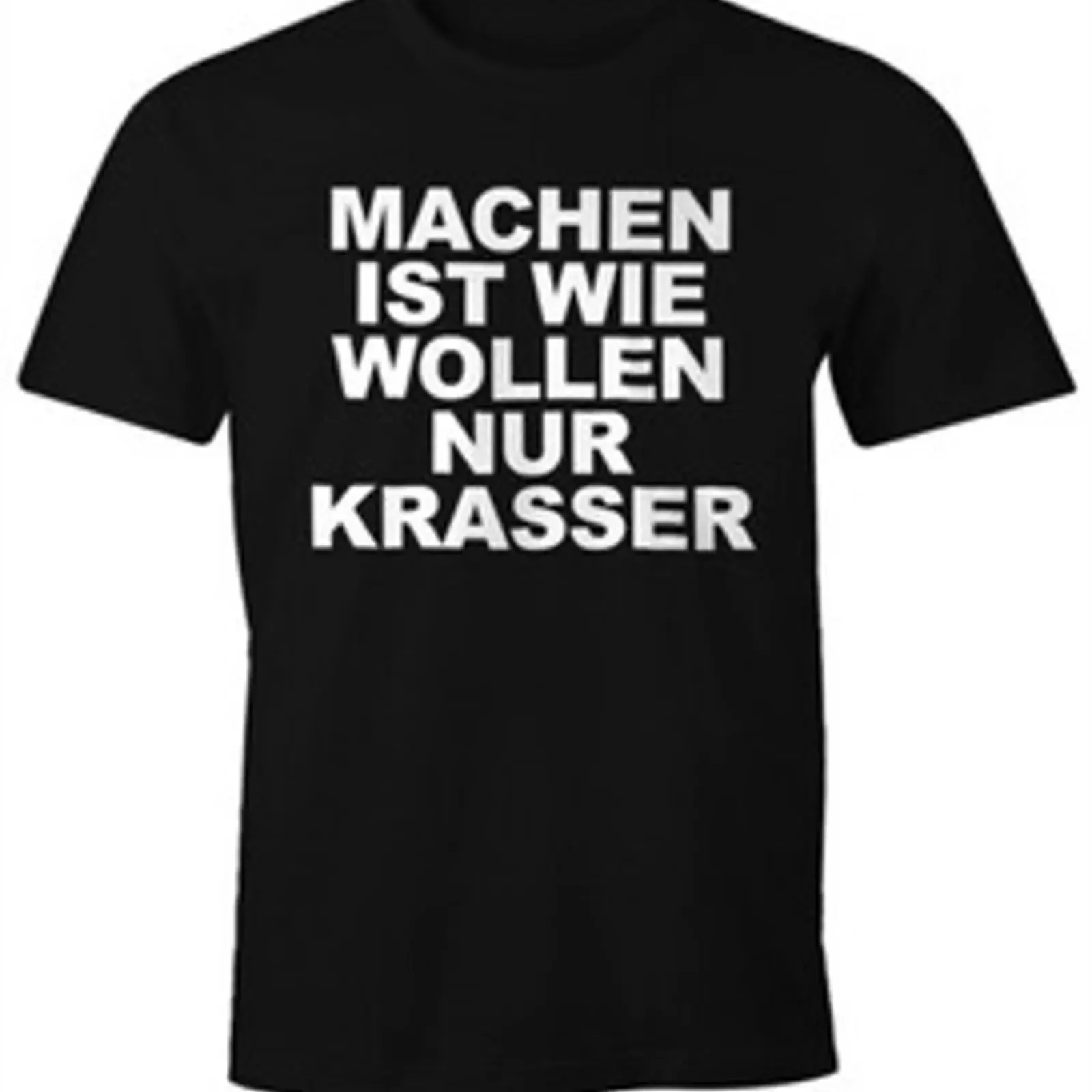 Machen ist wie Wollen, nur härter. Lustiges Herren-T-Shirt mit Spruch, Vintage-Stil, gewaschene Designerkleidung, Streetwear, bequem.