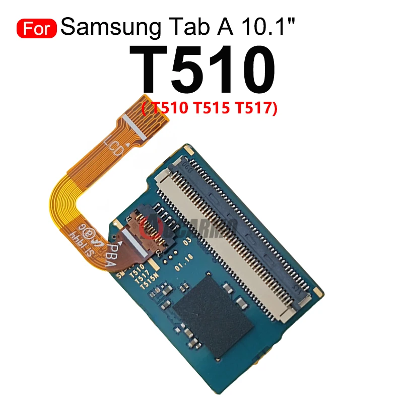 For Samsung Galaxy Tab A 10.1inch SM-T510 T515 T510 LCD Screen Flex Cable Connector Touch Board Replacement Part