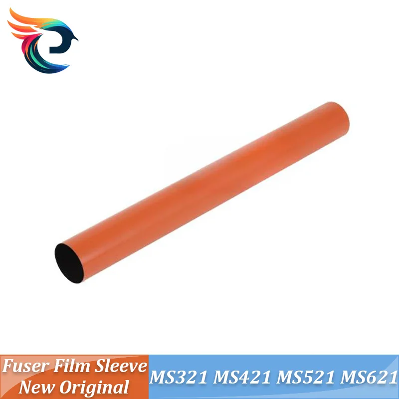 

New Original Fuser Film Sleeve For Lexmark MS321 MS421 MS521 MS621 MX321 MX421 MX521 MX522 MX621 MX622