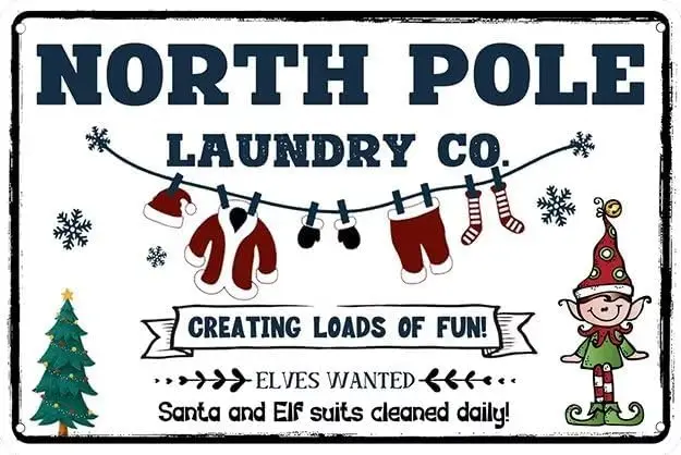 North Pole Laundry Co Creating Loads of Fun Metal Tin Sign Retro Christmas Home Wall Decor for Laundry Room Vintage Bathroom Sig