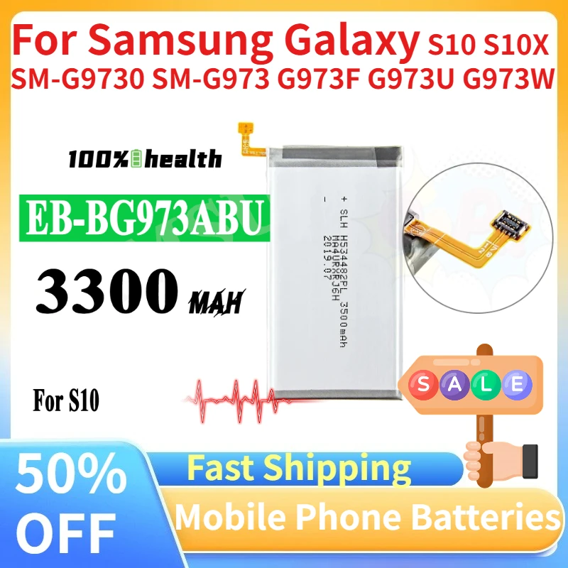 

Brand New EB-BG973ABU 3300mAh Mobile Phone Battery for Samsung Galaxy S10 S10X SM-G9730 SM-G973 G973F G973U G973W Mobile Phone