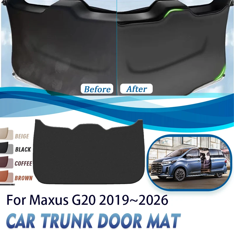 

For Maxus G20 Euniq 7 Mifa 2019~2026 Car Rear Trunk Door Pas Anti-dirty Tailgate Mat Cargo Boot Tail Gate Cover Auto Acesssories