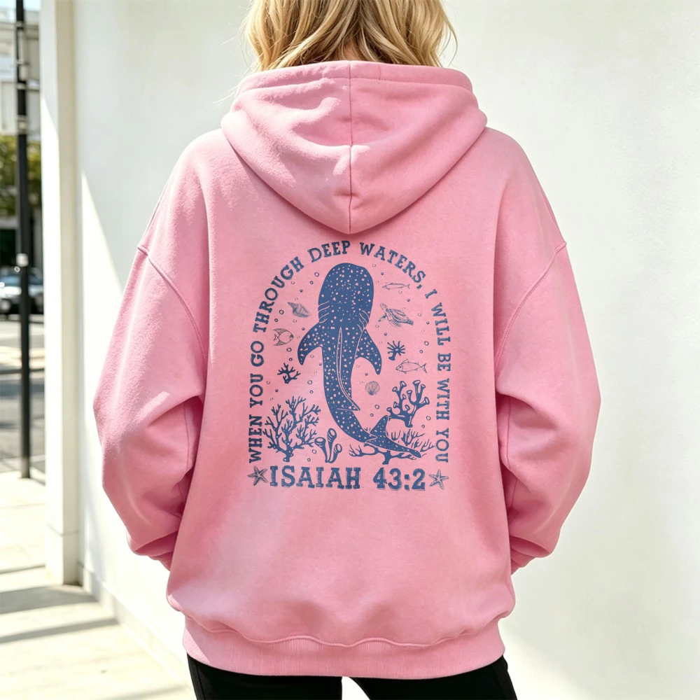 Whale Isaiah 43:2 Bible Verse Print Unisex Sweatshirt Casual Streetwear Marine Organism Hoodie Christian Religious Gift Hooded