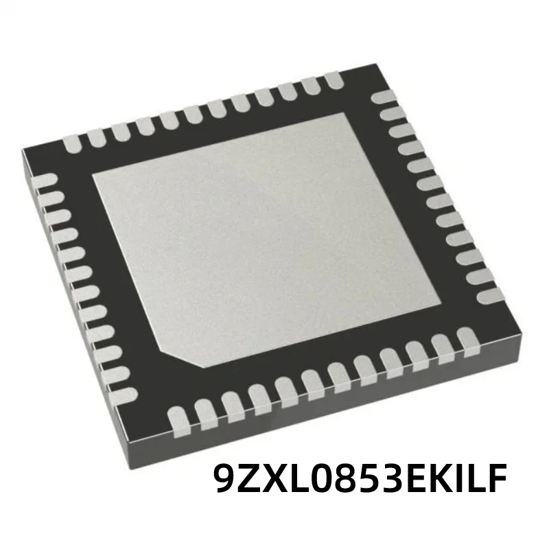 (1/5pcs) 9ZXL0853EKILF 48-VFQFPN（6x6） 100% Original In Stock IC