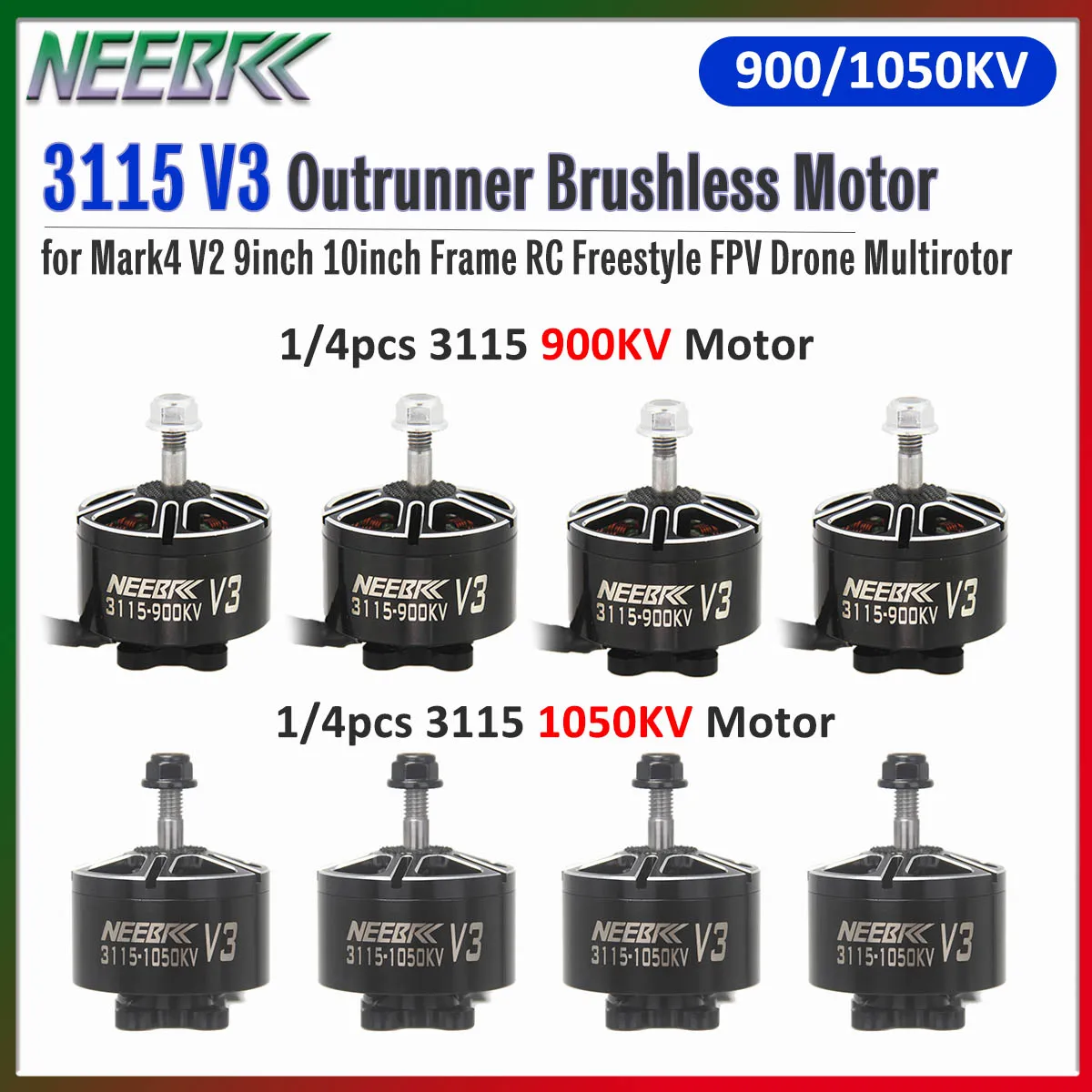 

1/4PCS NEEBRC 3115 900KV 1050KV Outrunner Brushless Motor for Mark4 V2 9/10inch Frame RC Freestyle FPV Drone Quadcopter Airplane