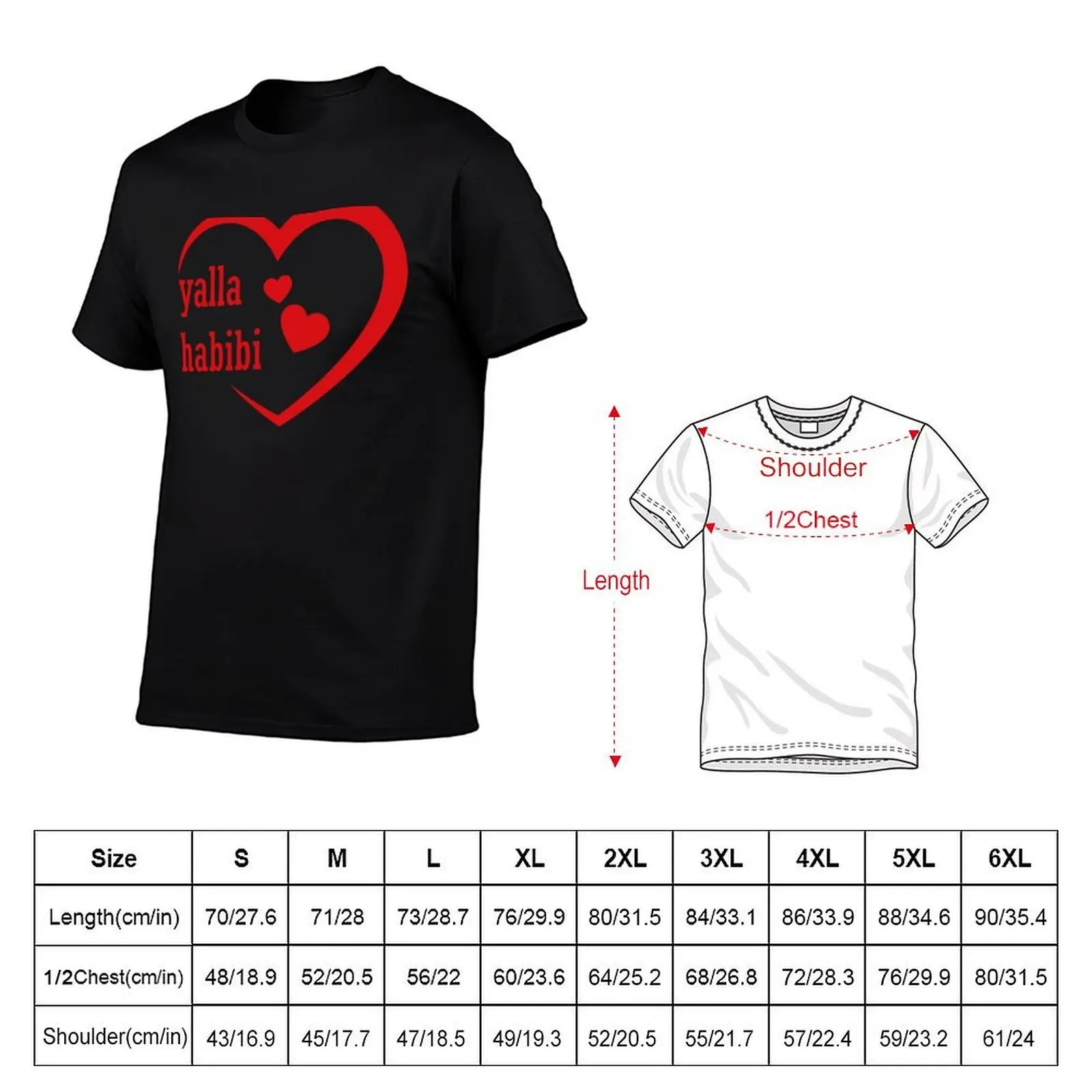 yalla habibi T-Shirt cotton t shirt man g man t shirts for men T-Shirt