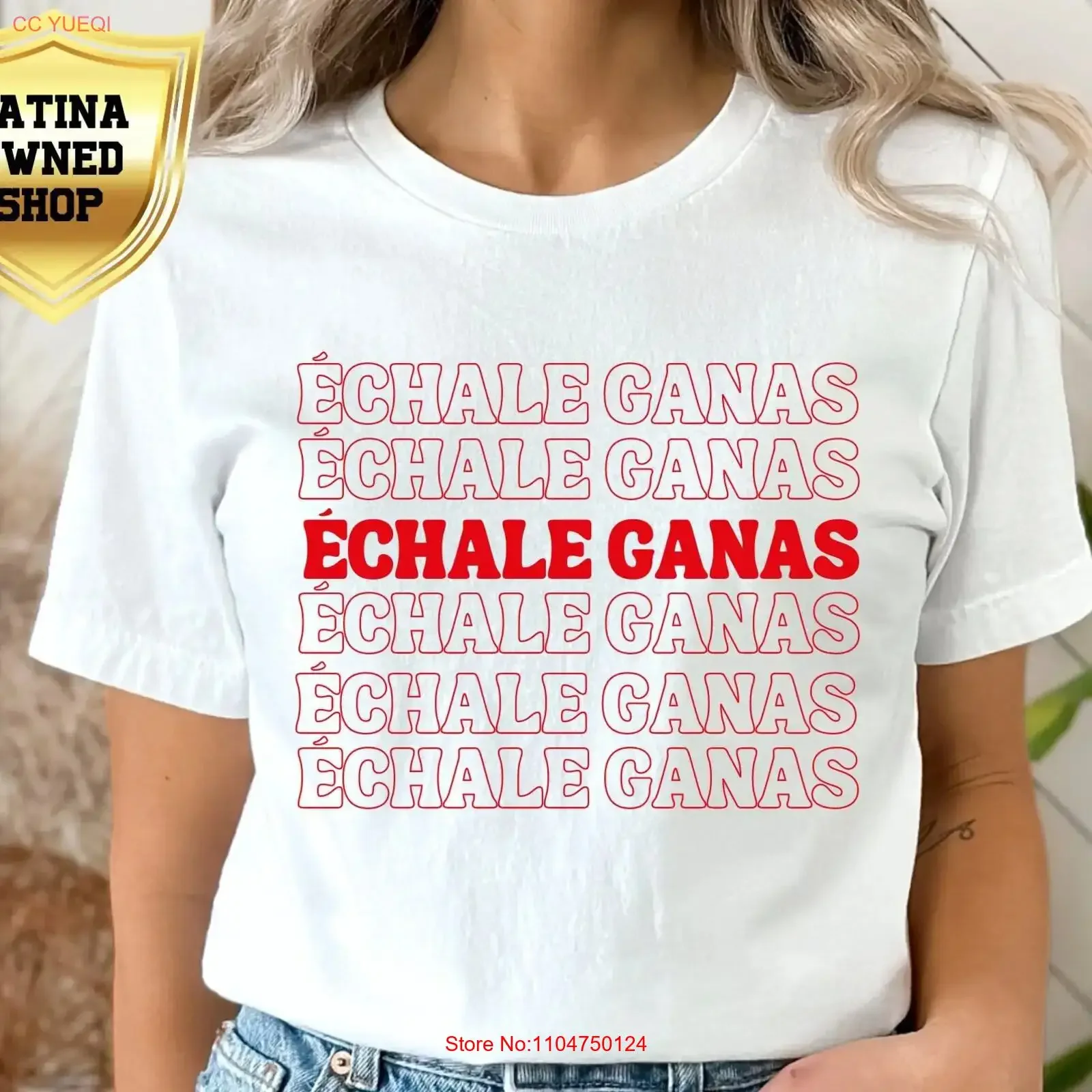 éChale Ganas T Shir…