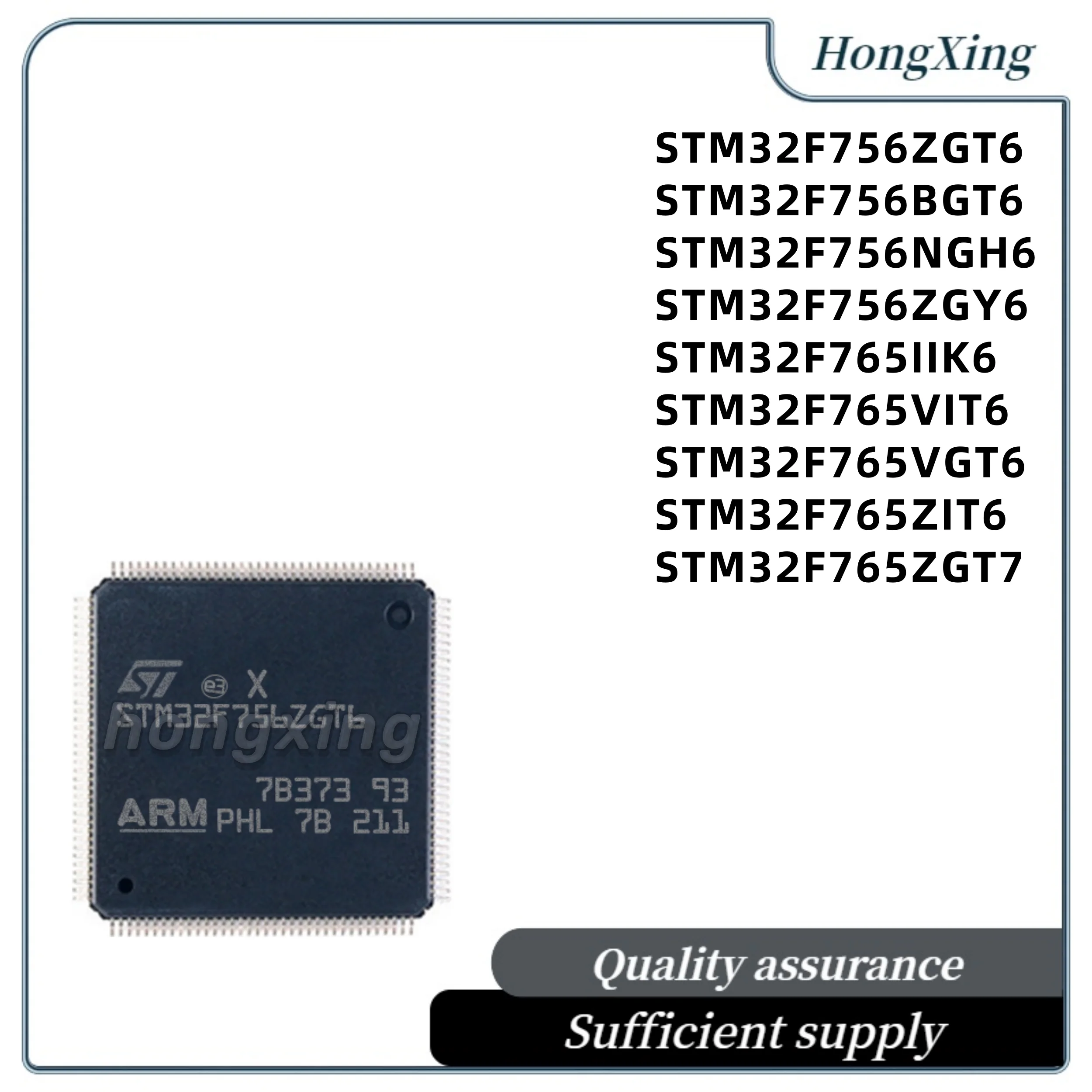 STM32F756ZGT6 STM32F756BGT6 STM32F756NGH6 STM32F756ZGY6 STM32F765IIK6 STM32F765VIT6 STM32F765VGT6 STM32F765ZIT6 STM32F765ZGT7