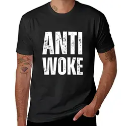 Anti Woke T-Shirt customizeds cute clothes Blouse mens cotton t shirts