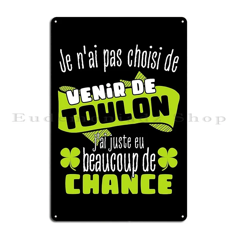 Gift Man Proud To Live In Toulon Metal Sign Cinema Poster Designs Wall Decor Garage Plaques Tin Sign Poster