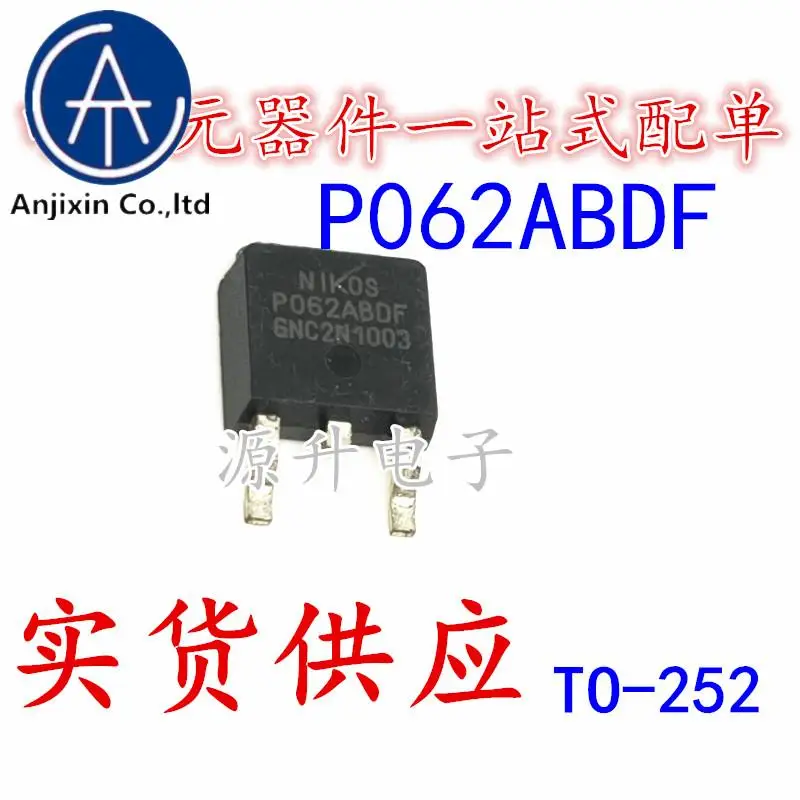 20PCS 100% orginal new P062ABDF P062ABDD P062ABD8 field effect MOS tube patch TO-252