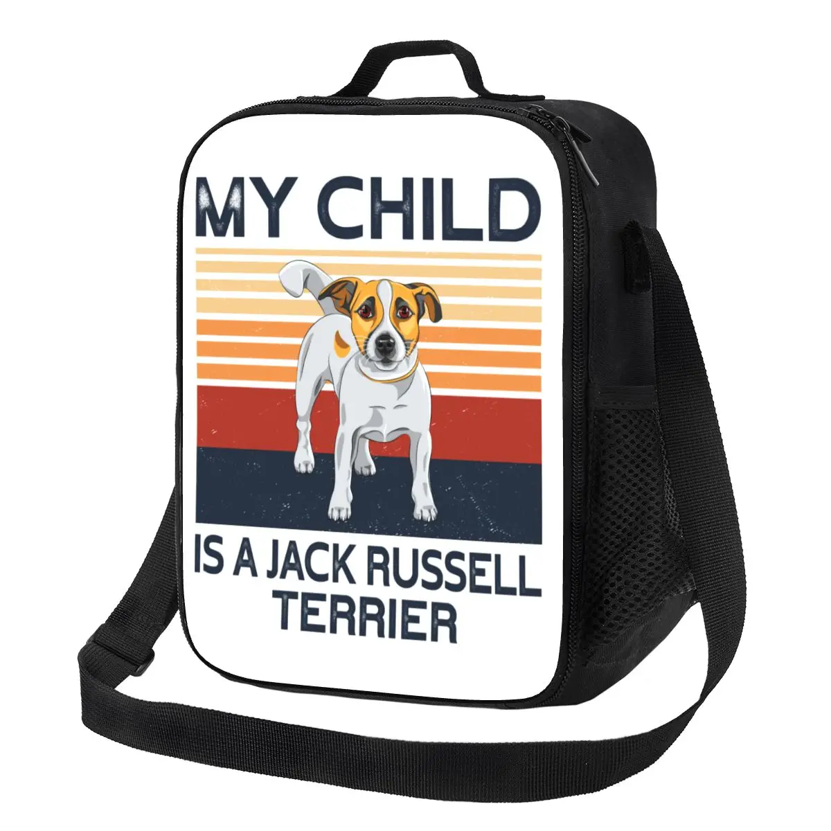 Custom Mijn Kind Is Een Jack Russell Terrier Lunchtas Mannen Vrouwen Koeler Thermisch Geïsoleerde Lunchboxen Voor Studentenschool