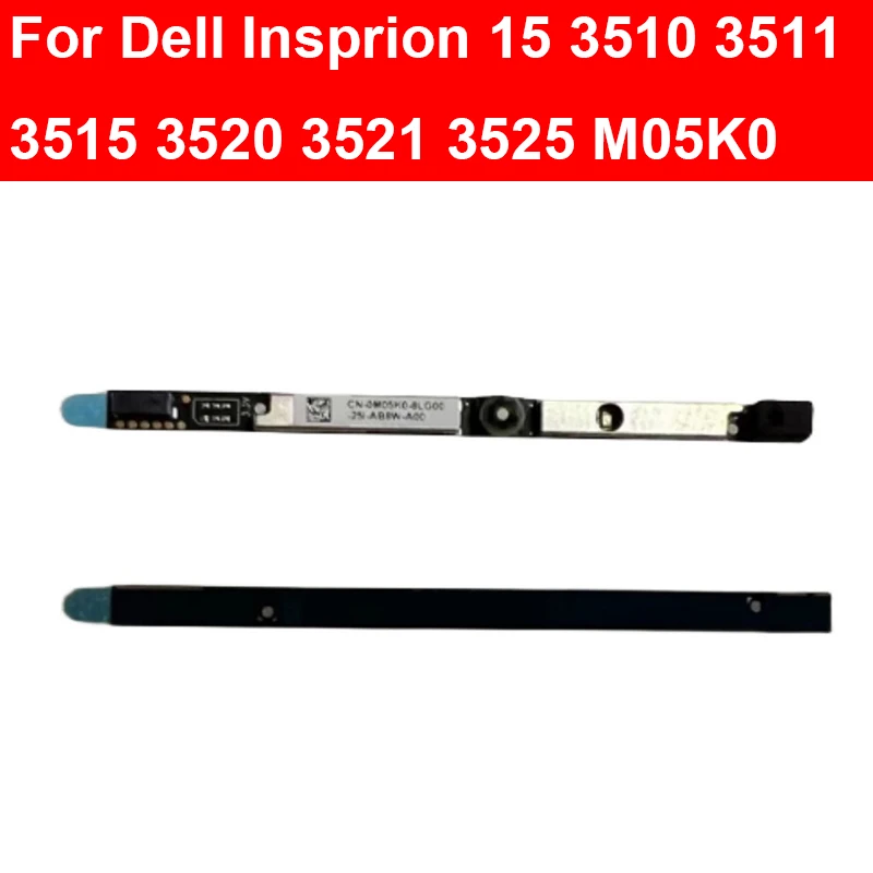 

New Built In Camera Webcame For Dell Insprion 15 3510 3511 3515 3520 3521 3525 M05K0 0M05K0 Camera Module Laptop Repair Parts