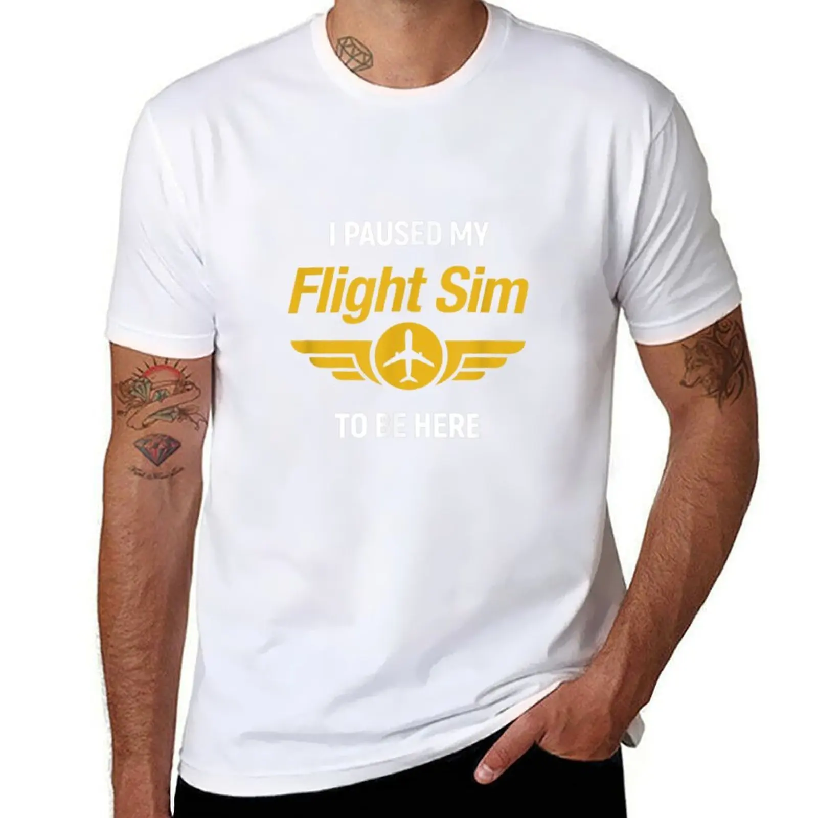 

I Paused My Flight Simulator To Be Here Flightsim Pilot T-Shirt men t shirt cotton 100% man t shirt designer T-Shirt