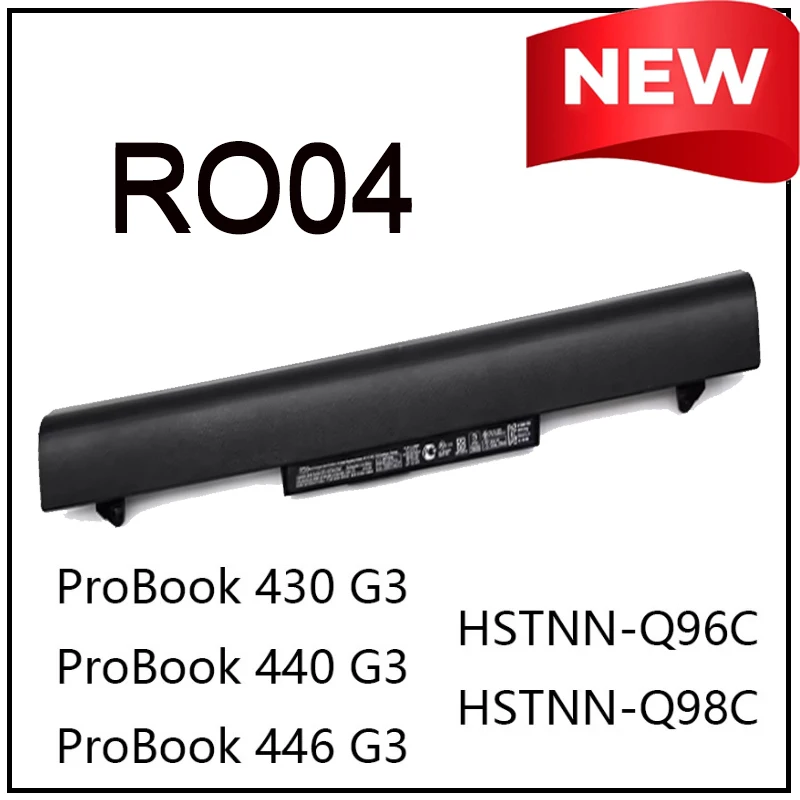 

RO04 Laptop Battery Suitable for HP ProBook 430 440 446 G3 RO06 RO04XL RO06XL HSTNN Q96C Q98C HSTNN-LB7A 805292-001 HSTNN-DB6Y