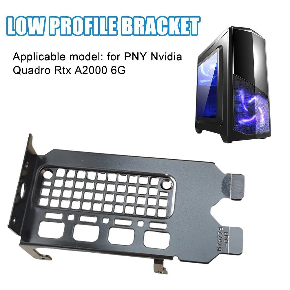 Low Profile Bracket For PNY Nvidia for QUADRO RTX A2000 6GB Graphics Card RTXA2000 Graphics Card Semi High-end Film